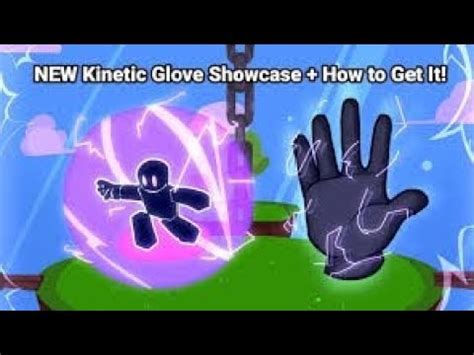 Roblox Slap Battles Kinetic Glove Showcase How To Get Youtube