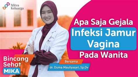 Mengenal Gejala Infeksi Jamur Vagina Pengobatannya Dr Duma