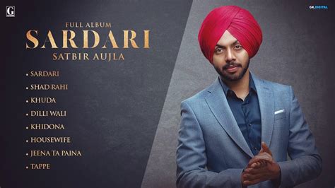 Latest Punjabi Song Sardari Audio Sung By Satbir Aujla