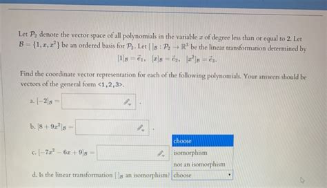 Solved Let P2 Denote The Vector Space Of All Polynomials In