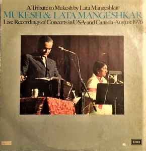 Mukesh & Lata Mangeshkar – A Tribute To Mukesh By Lata Mangeshkar (Live Recordings Of Concerts ...