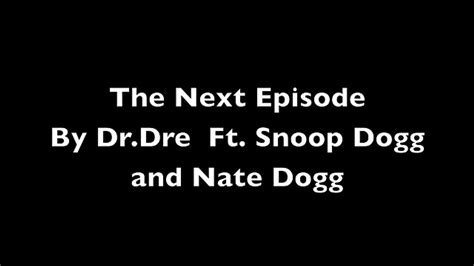 The Next Episode Lyrics Drdre Vidéo Dailymotion