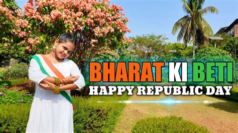 Bharat Ki Beti 15 Th August Republic Day Dance 26 January Gunjan Saxena Patriotic Songs