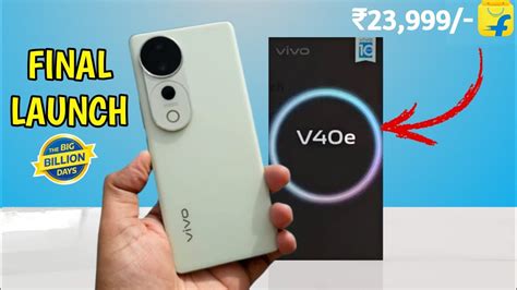 Vivo V40e Unboxing Launch Date In India Vivo V40e 5G Price In India