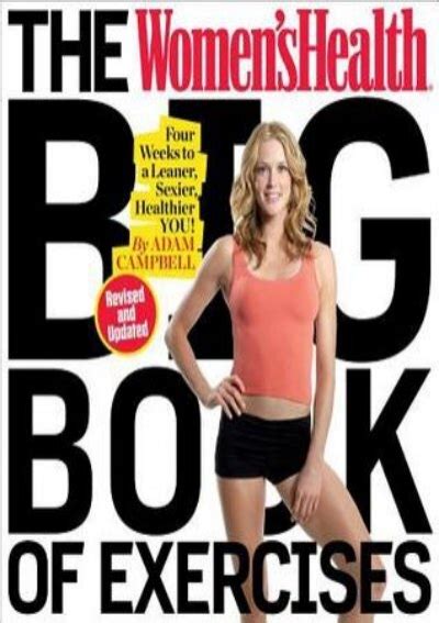 Bargain The Women S Health Big Book Of Exercises Four Weeks To A Leaner Sexier Healthier