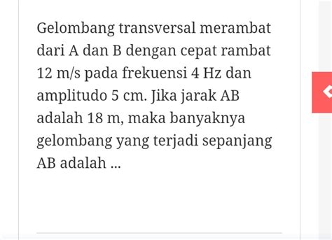 Solved Gelombang Transversal Merambat Dari A Dan B Dengan Cepat Rambat