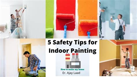 5 Safety Tips For Indoor Painting How To Take The Proper Safety