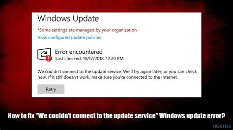 How To Fix We Couldnt Connect To The Update Service Windows Update