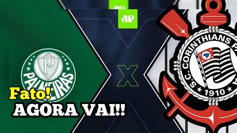 E Agora Palmeiras X Corinthians Ao Vivo Onde Assistir Ao Jogo De