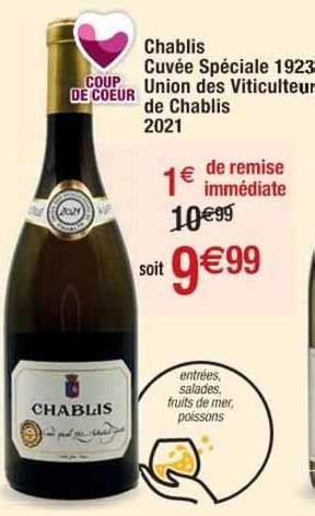 Promo Chablis Cuv E Sp Ciale Union Des Viticulteurs De Chablis