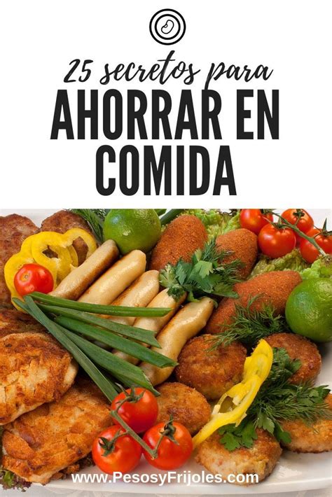 Secretos Para Ahorrar En Comida Comida Comida Saludable Recetas