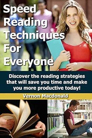 Speed Reading Techniques For Everyone Discover The Reading Strategies