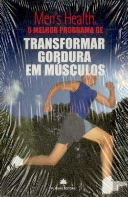 O Melhor Programa de Transformar Gordura em Músculos Portuguese