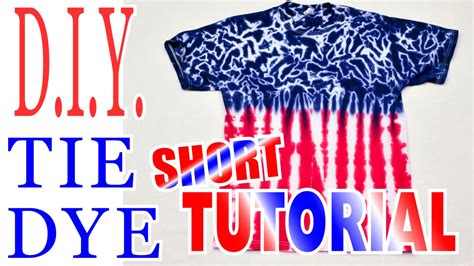 Diy Tie Dye Shirt Red White And Blue Short Tutorial 50 Youtube