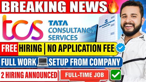 Tcs Finally Announced Mass Hiring Biggest Hiring Is Live Tcs Hiring