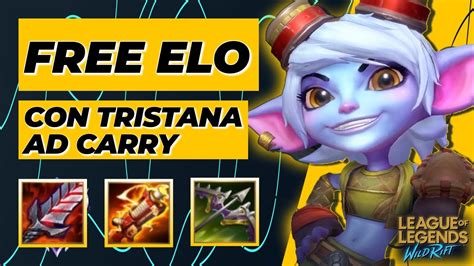 El Adc Para Subir Elo Gratis Tristana Adc Lol Wild Rift Youtube