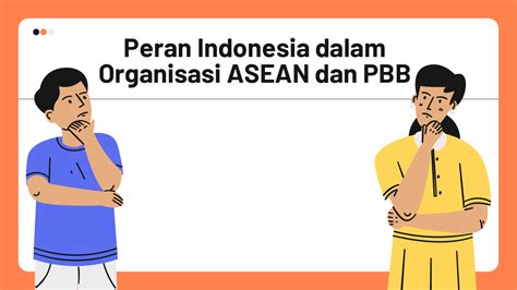 Peran Indonesia Dalam Asean Pbb Pdfcoffee