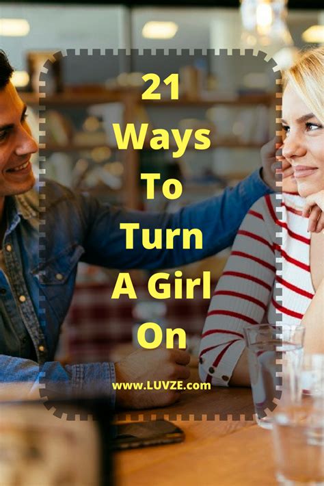 How To Turn A Girl On With Words Texts Massages And 21 Other Ways Turn