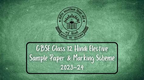 Cbse Class Hindi Elective Sample Paper With Solutions Pdf