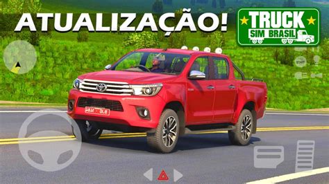 Saiu Atualiza O Do Truck Sim Brasil Novo Caminh O Youtube