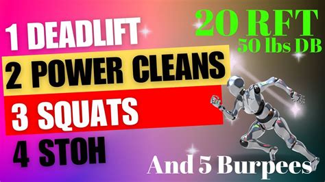 Deadlifts Power Cleans Squats Overhead Press And Burpees Youtube