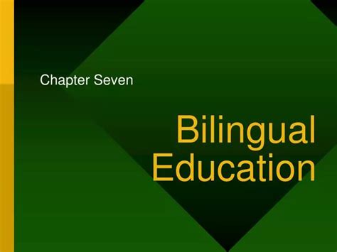 Ppt Bilingual Education Powerpoint Presentation Free Download Id