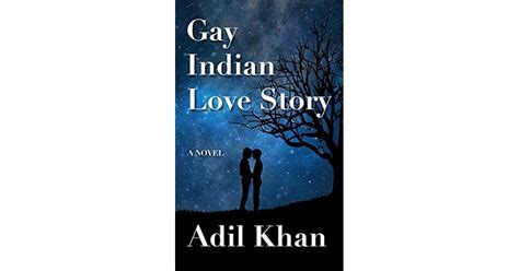 Gay Indian Love Story A Novel By Adil Khan