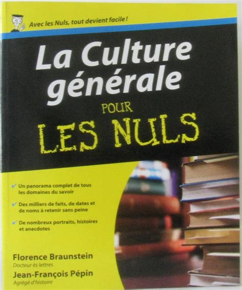 La Culture G N Rale Pour Les Nuls Amazon Co Uk Braunstein Florence