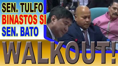 Sen Bato Di Makapaniwala Sa Ginawa Ni Sen Tulfo Napakabastos Naman