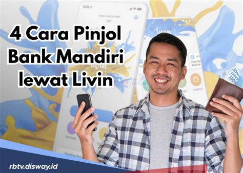 Pinjaman Online Bank Mandiri 2024 Rp 50 Juta Cair Cepat Bayar Angsuran