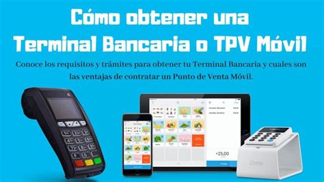 Cómo obtener una Terminal Bancaria o Punto de Venta Móvil Punto de