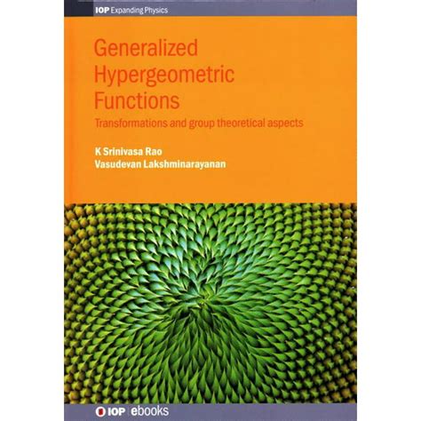 Iph001 Generalized Hypergeometric Functions Transformations And Group Theoretical Aspects