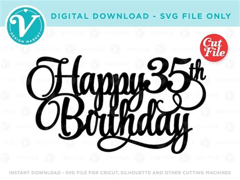 Happy 35th Birthday Svg File Only For Cricut And Silhouette Etsy Finland