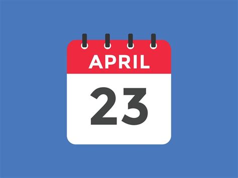 april 23 calendar reminder. 23th april daily calendar icon template ...