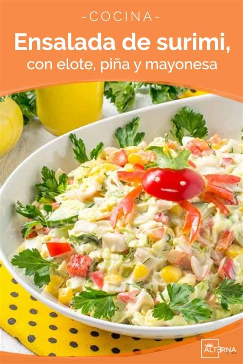 Receta De Ensalada De Surimi Con Elote Pi A Y Mayonesa Ensalada De