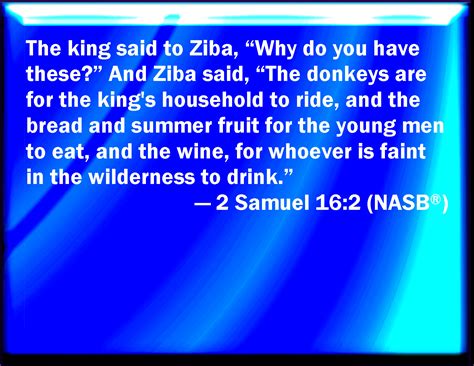 Samuel And The King Said To Ziba What Mean You By These And