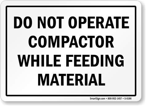 Compactor Starts Automatically Signs