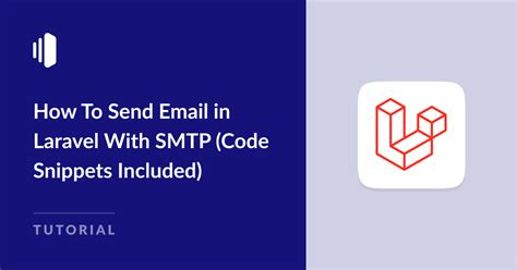 How To Send Email In Laravel With Smtp Code Snippets Included