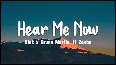 Hear Me Now Alok X Bruno Martini Ft Zeeba Vietsub Lyrics Youtube