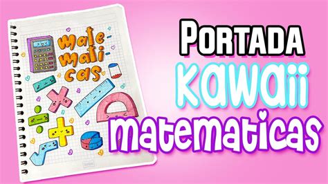 Portada Para Cuaderno De Matematicas Kawaii Portadas Faciles Y The