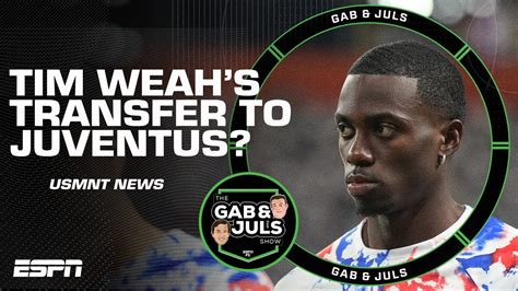 Would A Transfer To Juventus Be The Wrong Move For Tim Weah Gab