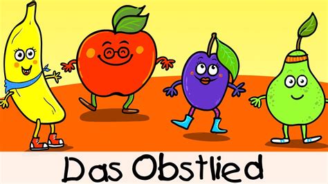 Das Obstlied Kinderlieder Zum Lernen YouTube