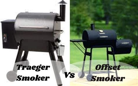 Smoke Face Off Traeger Vs Offset Smoker Comparison