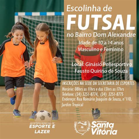 Escolinha De Futsal Est Inscri Es Abertas Prefeitura Municipal