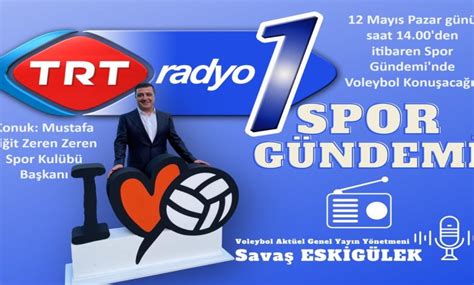 Spor Gündeminde Konuğumuz Zeren Spor Kulübü Başkanı Mustafa Yiğit