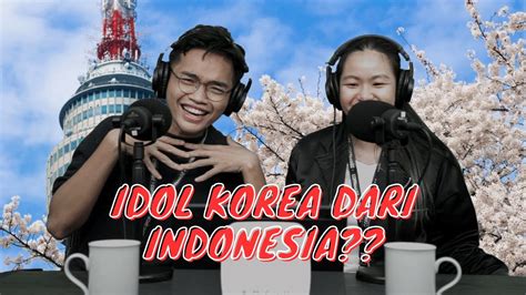 IDOL KORE DARI INDONESIA CUPIPOPS CUAP CUAP RUMPI KPOP EPS 04 JATI