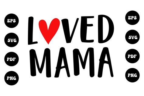 Loved Mama Svg Happy Mothers Day Graphic By Lmy · Creative Fabrica