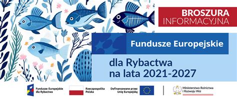 Broszura Informacyjna Programu Fundusze Europejskie Dla Rybactwa