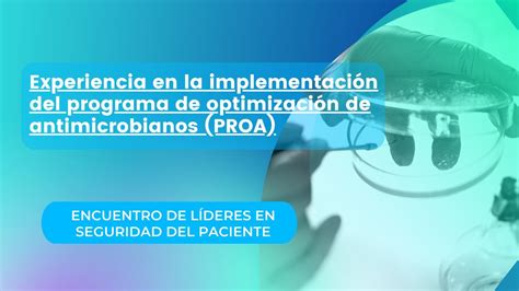 Experiencia en la implementación del programa de optimización de