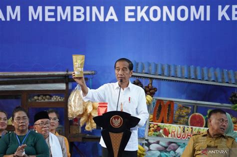 Presiden Jokowi Motivasi Nasabah Mekaar Pnm Tingkatkan Usaha Antara News